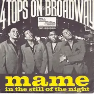 Four Tops - Mame / In The Still Off The Night
