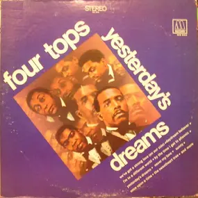 The Four Tops - Yesterday's Dreams