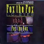 Fox The Fox - I.C. Eyes