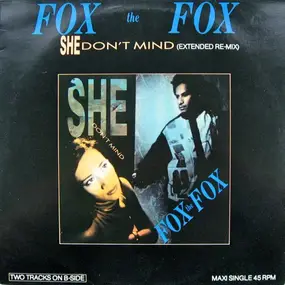 Fox The Fox - She Don't Mind (Extended Re-Mix)