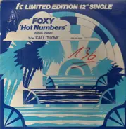 Foxy - Hot Numbers / Call It Love