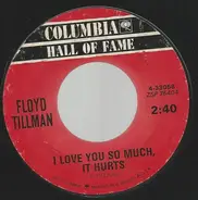 Floyd Tillman - I Love You So Much It Hurts