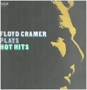 Floyd Cramer - Plays Hot Hits