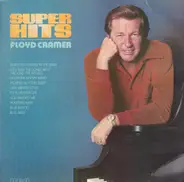 Floyd Cramer - Super Hits