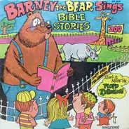 Floyd Robinson - Barney The Bear Sings Bible Stories
