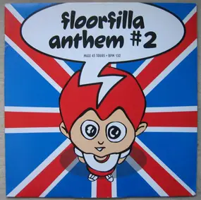 Floorfilla - Anthem #2