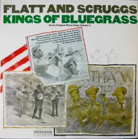 Flatt&Scruggs - Kings Of Bluegrass - Great Original Recordings. Vol. 1