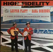 Flatt & Scruggs With The Foggy Mountain Boys - Lester Flatt & Earl Scruggs With The Foggy Mountain  Boys