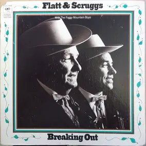 Flatt & Scruggs With The Foggy Mountain Boys - Breaking Out