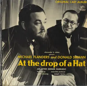 Michael Flanders and Donald Swann - At The Drop Of A Hat - An After Dinner Farrago