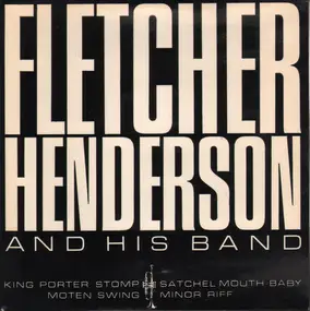 Fletcher Henderson - Fletcher Henderson And His Band