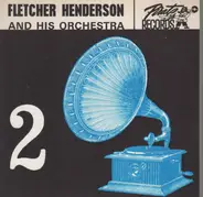 Fletcher Henderson And His Orchestra - Fletcher Henderson And His Orchestra