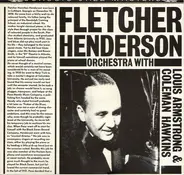 Fletcher Henderson - Fletcher Henderson Orchestra With Louis Armstrong & Coleman Hawkins 1923-1927