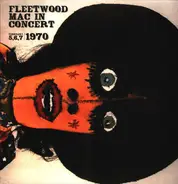 Fleetwood Mac - Live At The Boston Tea Party 1970