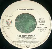 Fleetwood Mac - Not That Funny / Think About Me