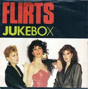The Flirts - Jukebox