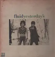 Fluid - Yesterday's