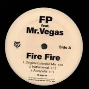FP feat. Mr. Vegas - Fire Fire