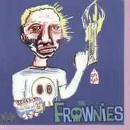 Frownies / The Embarrassing Wrecks - Scratch 'N Sniff Yourself
