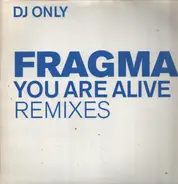 Fragma - You Are Alive (Remixes)