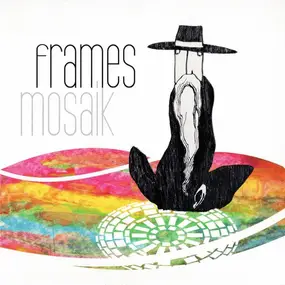 The Frames - Mosaik