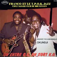 Franco Et Orchestre T.P.O.K. Jazz - Chez Safari Club De Bruxelles