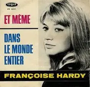 Françoise Hardy - Et Même
