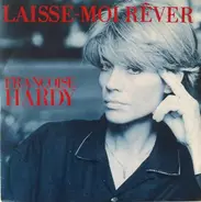 Françoise Hardy - Laisse-Moi Rêver