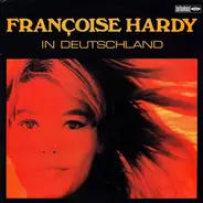 Françoise Hardy - Francoise In Germany