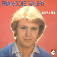 François Valéry - Chez Lola
