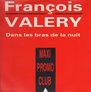 François Valéry - Dans Les Bras De La Nuit