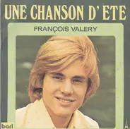 François Valéry - Une Chanson D'été