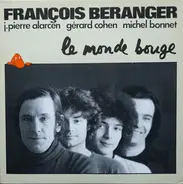 François Béranger - Le Monde Bouge