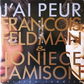 François Feldman - J'ai Peur (Version Inédite)