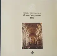 Francesco Cavalli - Messa Concertata 1656