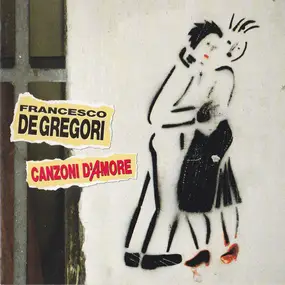 Francesco de Gregori - Canzoni d'Amore