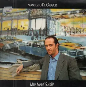 Francesco de Gregori - Mira Mare 19.4.89