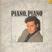 Francesco Napoli - Piano, Piano
