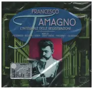 Francesco Tamagno - L'integrale delle registrazioni