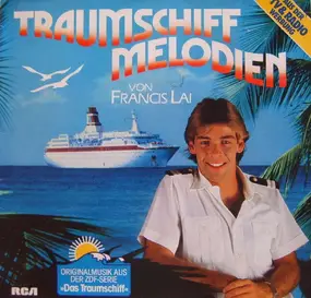 Francis Lai - Traumschiff-Melodien