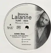 Francis Lalanne - FLASH - BACK (Chansons d'amour)