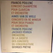 Poulenc - Concert Champêtre Pour Clavecin Et Orchestre
