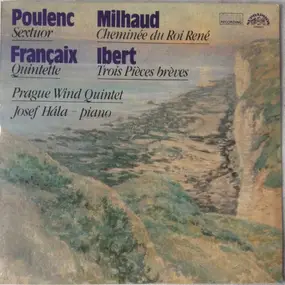 Francis Poulenc - Sextuor - Cheminée Du Roi René - Trois Pièces Brèves - Quintette