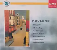 Francis Poulenc , Elly Ameling , Nicolai Gedda , William Parker , Michel Sénéchal , Gérard Souzay , - Mélodies