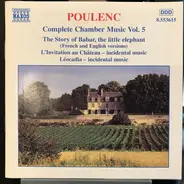 Poulenc - Complete Chamber Music Vol. 5