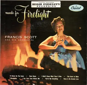 Francis Scott And His Orchestra - Moods For Firelight