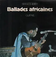 Francis Bebey - Ballades Africaines