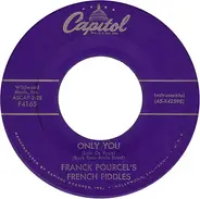 Franck Pourcel And His French Strings - Only You (Loin De Vous) / Rainy Night In Paris