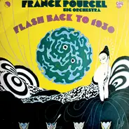 Franck Pourcel Et Son Grand Orchestre - Flash Back To 1930