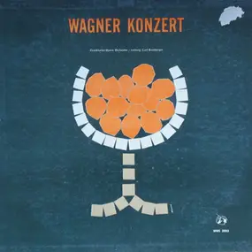 Richard Wagner - Wagner Konzert
